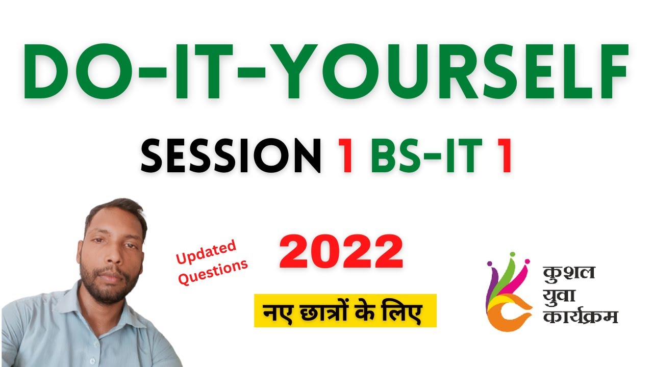 DO-IT-YOURSELF SESSION 1 | BS-CIT SESSION 1 [HINDI]