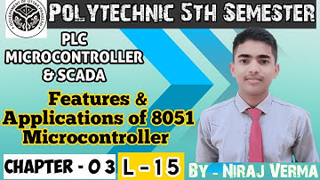Features & Application of 8052 Microcontroller| Plc microcontroller SCADA | UP polytechnic 5th sem.
