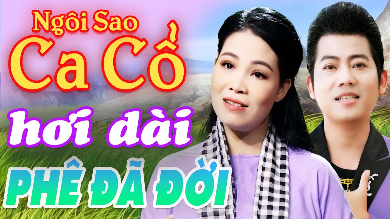 CA CỔ HƠI DÀI 1000 CHỮ - 