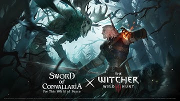 Sword of Convallaria x The Witcher 3: Wild Hunt - Official Collaboration Trailer