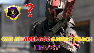 Can A Casual Gamer Reach Onyx Level? - Episode 1.