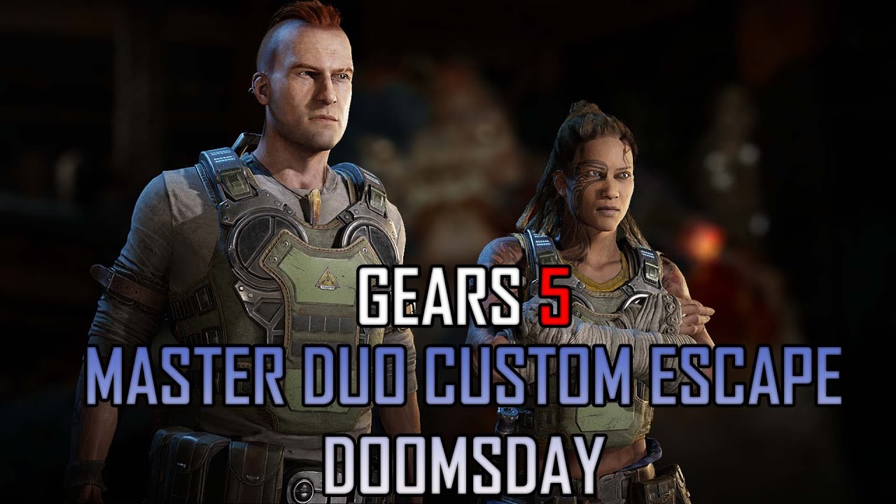 Gears 5 Master Duo Custom Escape Doomsday (Anchor/Blademaster) YouTube