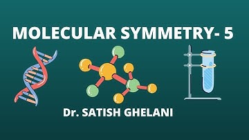 MOLECULAR SYMMETRY-5 [Point Groups: Cnh, Dnh]