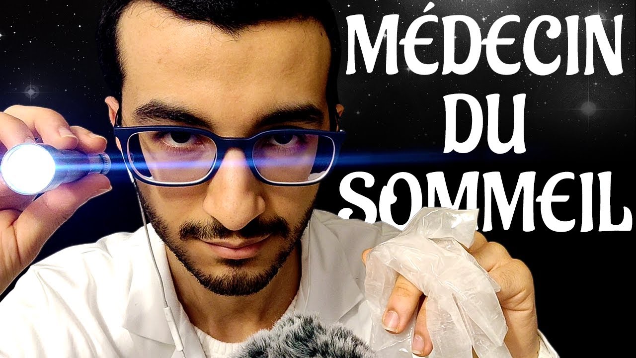 ASMR FR - UN MEDECIN DU SOMMEIL SOIGNE TES INSOMNIES (soft spoken)