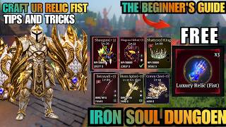 Beginner's Guide Iron Soul Dungeon! How to Get Relic Fist Mythical Weapon Forge in Iron Soul Dungeon screenshot 2