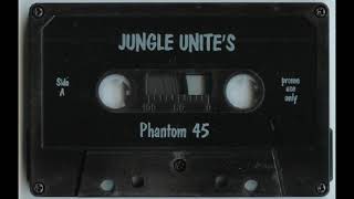 [1995] Phantom 45 / JJ Jellybean - Jungle Unite's [full album]