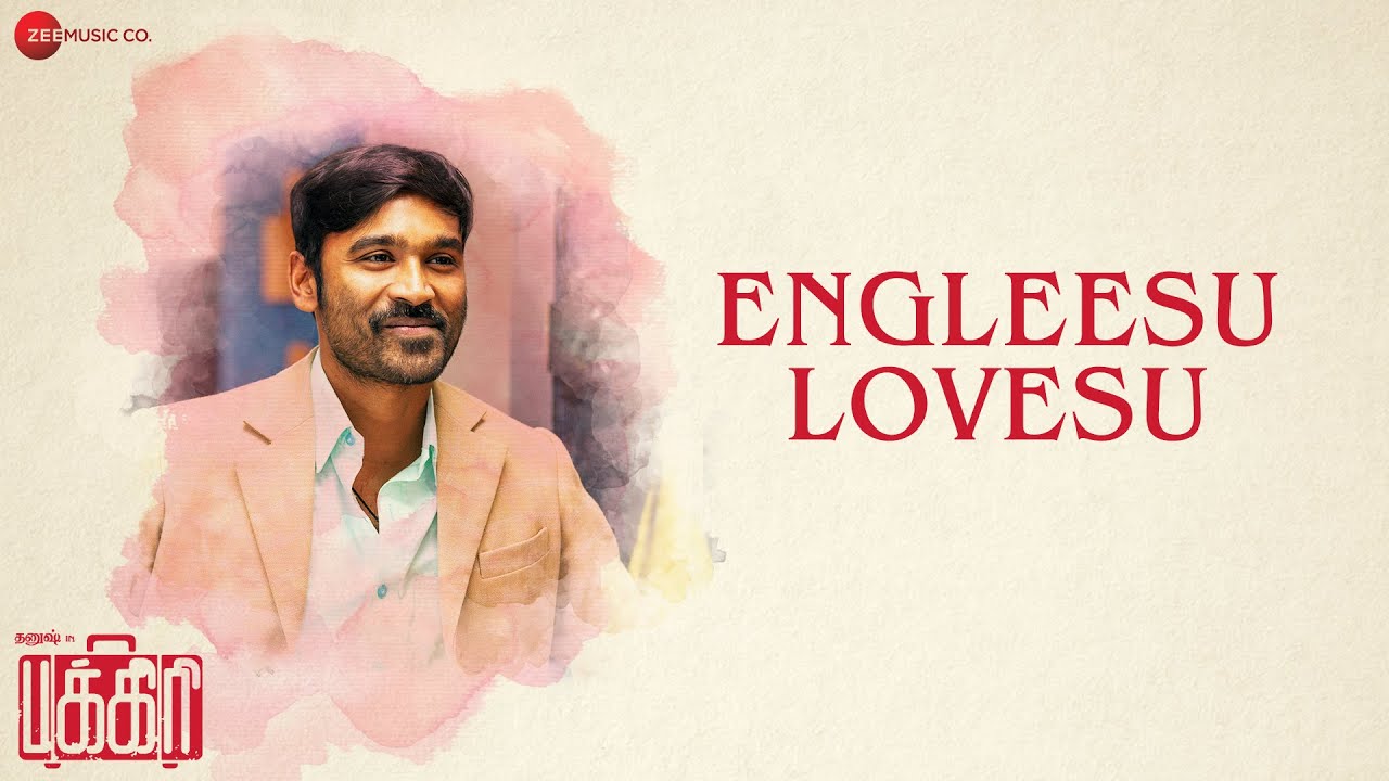 Engleesu Lovesu - Pakkiri | Dhanush & Jonita Gandhi | Amit Trivedi