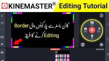 Kinemaster Border Editing | Video ka Border Kaise Banaye | How to edit Video in Kinemaster