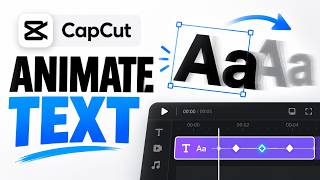 How To Animate Text In CapCut