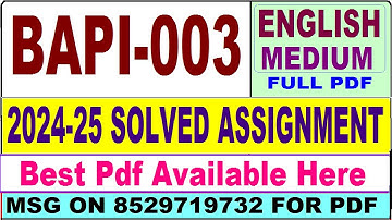 BAPI 003 solved assignment 2024-25 || bapi 003 solved assignment 2025 in English || ignou bapi3 2025
