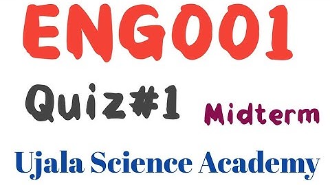 ENG001 Quiz#1 Zero semester|| Ujala Science Academy||