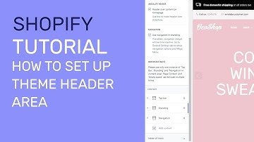 Shopify tutorial -  set up theme header area using sections