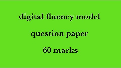 Digital Fluency model question paper for 60 marks @EEdjoin