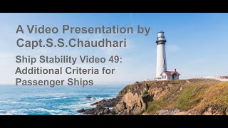 Ship Stability Video 49: Additional Criteria for Passenger Ships