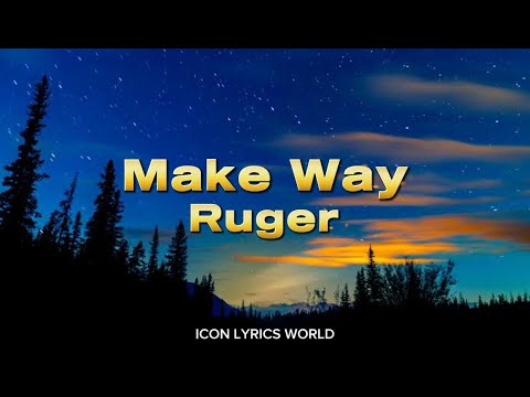 MAKE WAY-RUGER - YouTube