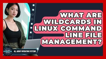 What Are Wildcards In Linux Command Line File Management? - All About Operating Systems