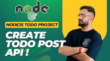 NodeJS Todo App Project #5 | Create Todo API (POST) | Controller, Validation & Response