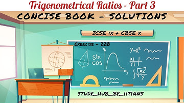 || TRIGONOMETRY || #icse 9 #cbseclass10 CONCISE BOOK, EX-22B #math #viral #solutions