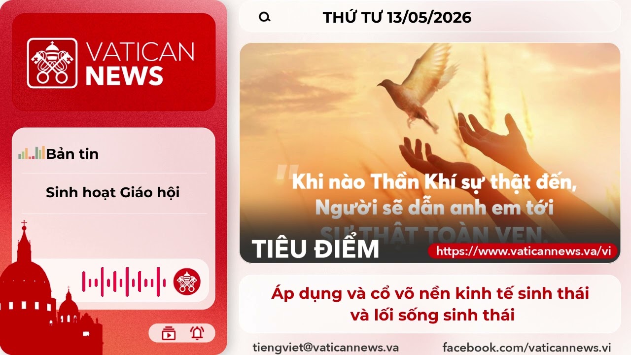 Radio thứ Tư 13/05/2026 - Vatican News Tiếng Việt