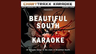 The Root of All Evil (Karaoke Version In the Style of Beautiful South)