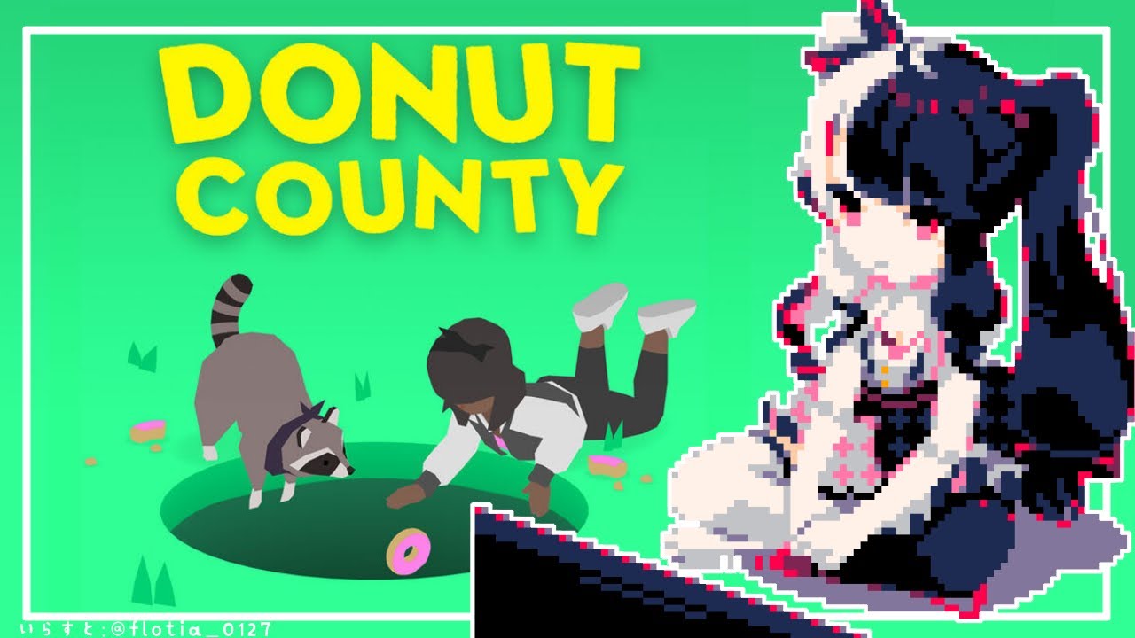 【Donut County】プレイヤーが地面にどんどん広がっていく “穴”として遊ぶ【夜見れな/にじさんじ】