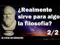 ¿Realmente sirve para algo la filosofía? (2/2) - El patio de Sócrates