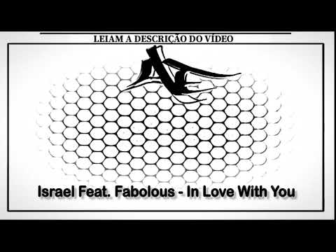 Israel Feat. Fabolous - In Love With You