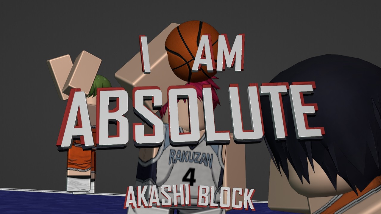 I AM ABSOLUTE || Kuroko's Basketball Roblox Animation - YouTube
