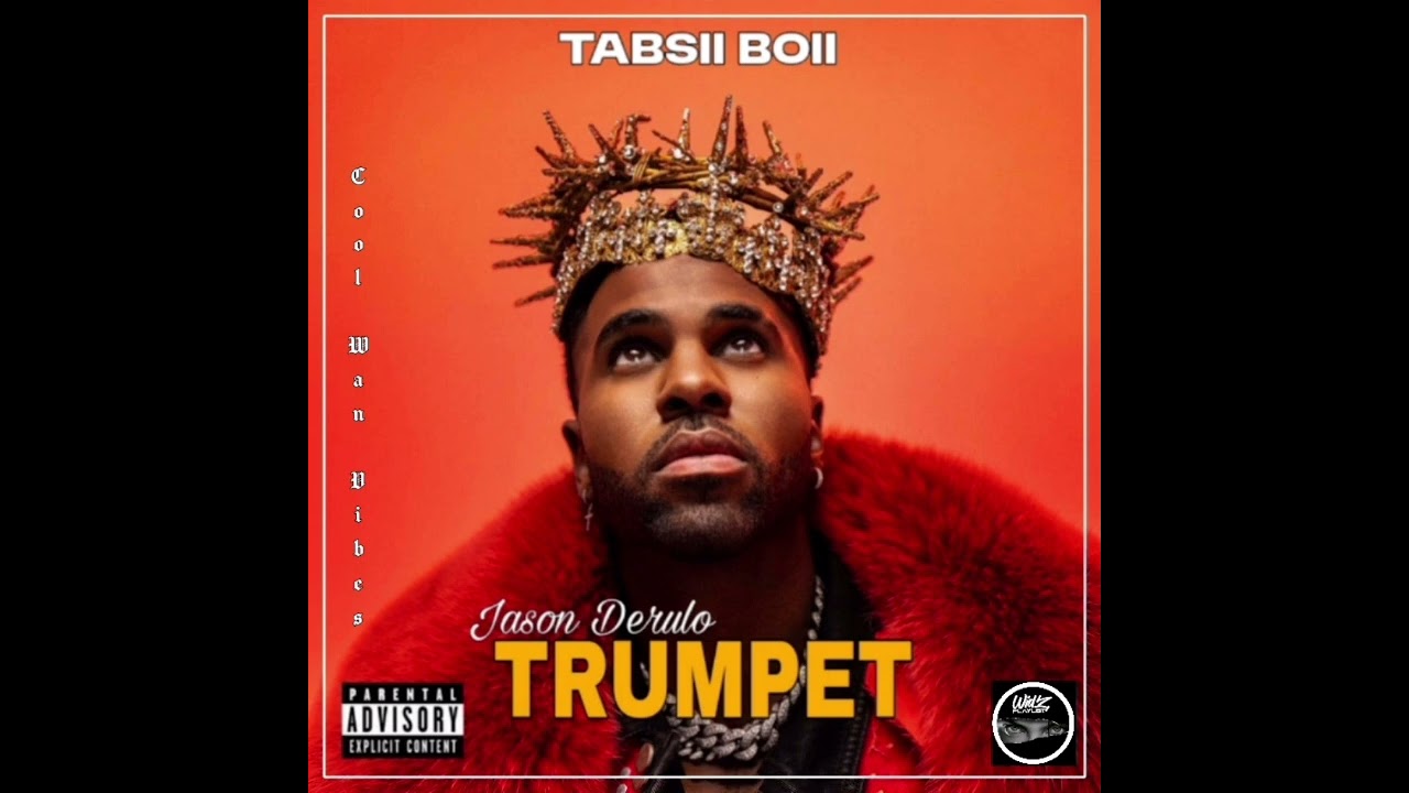 Jason_Derulo_Trumpet_(TABSII BOII)_Remix_677_Island_Chill_2026_CWV🇸🇧