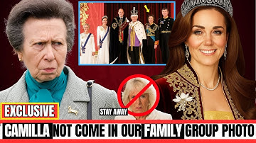 “Princess Anne Bans Camilla From Royal Photoshoot, Stands With King & Kate!”