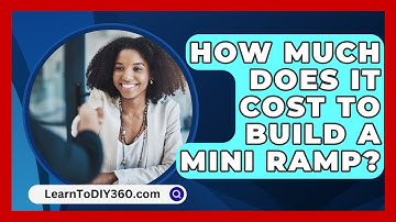 How Much Does It Cost To Build A Mini Ramp? - LearnToDIY360.com