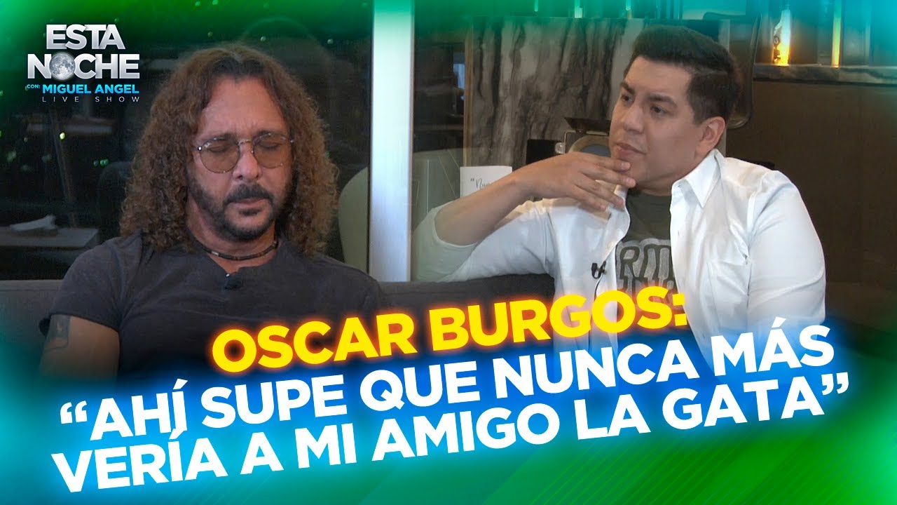 “AHÍ SUPE QUE NUNCA MÁS VERÍA A MI AMIGO LA GATA” | Esta Noche con Miguel Angel