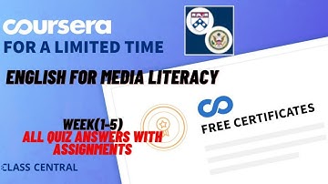English for Media Literacy, week(1-5) All Quiz Answers with Assignments.