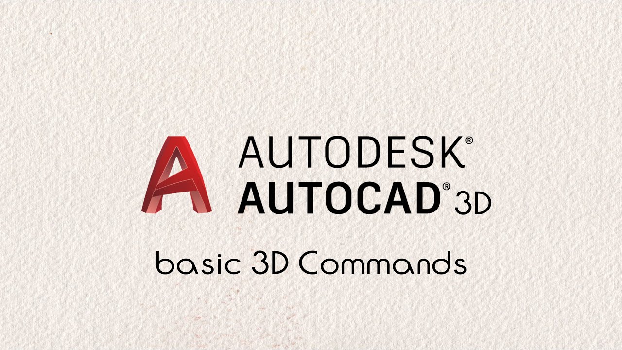AutoCAD Tutorial - all about 3D modeling from scratch (lesson 3/22 ...