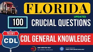 Florida CDL General Knowledge Practice Test 2026 | CDL General Knowledge Questions and Answers
