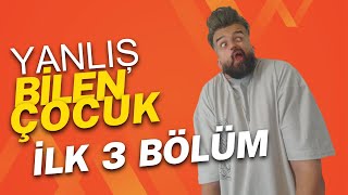 Yanlış Bilen Çocuk - Kesintisiz İlk 3 Bölüm Devamı İçin Abone Ol