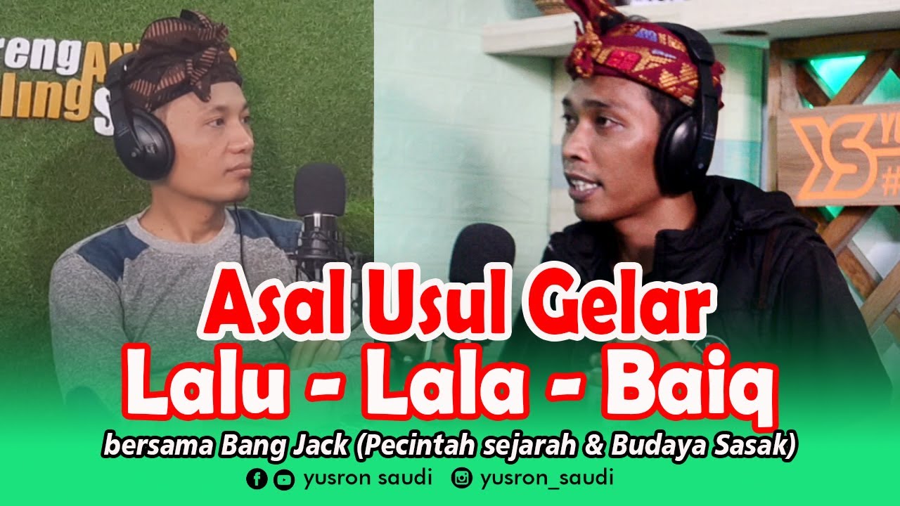 Знаете ли вы происхождение титула Лалу Лала Байк из племени сасак на острове Ломбок, Индонезия?