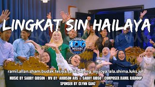 LINGKAT SIN HAILAYA / comp.ramil rjgroup/music.sabry gibson / mv. Ardison ars\u0026sabry gibson