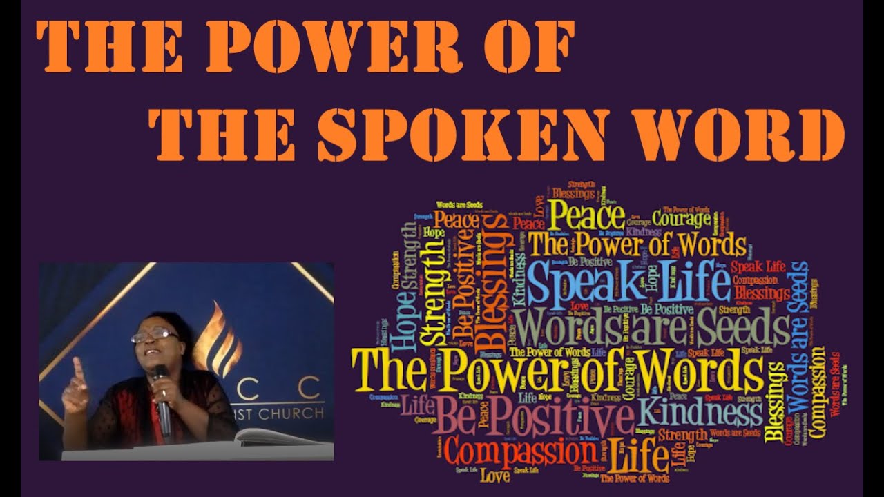 The Power Of The Spoken Word