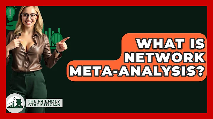What Is Network Meta-analysis? - The Friendly Statistician