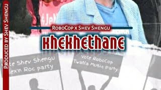 Robocop Ft  Shevshungu khekhethane  