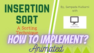 Implementation of Insertion Sort | Part 4 | Sorting Algorithm | Data Structures
