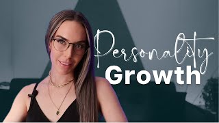 3 Ways to grow your Personality Type