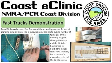 NMRA/PCR Coast eClinic - Fast Tracks turnout follow along - Gibbons