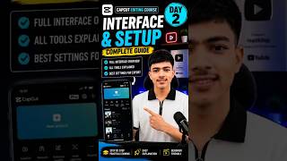 CapCut Account Setup & Interface Guide | Beginner Editing Course Day 2#capcut