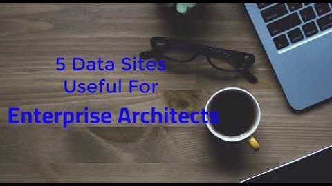 Data Sites of Interest to Enterprise Architects