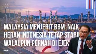 Malaysia Menjerit Harga Bbm Jebol Heran Indonesia Tetap Stabil Padahal Dulu Diejek