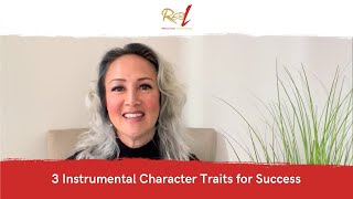 The Character Traits That Contributed to My Success