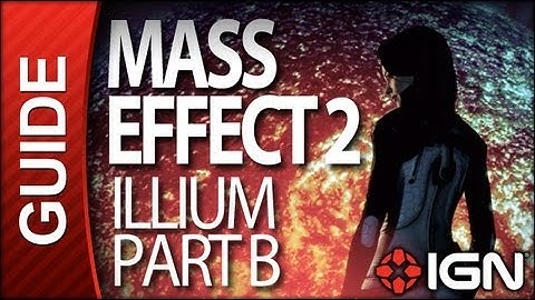 Mass Effect 2 - Illium Part B - Walkthrough