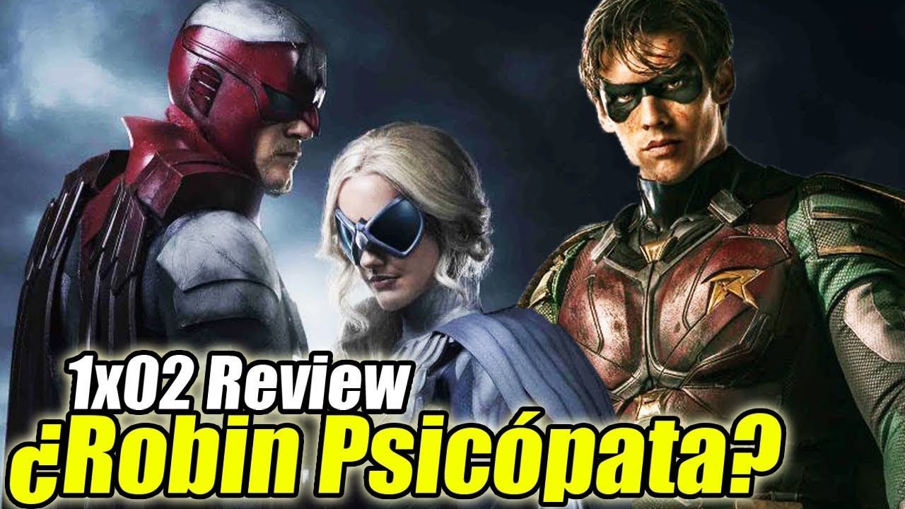 Titans 1x02 Review - ¡Robin Agresivo Explicado! Hawk & Dove